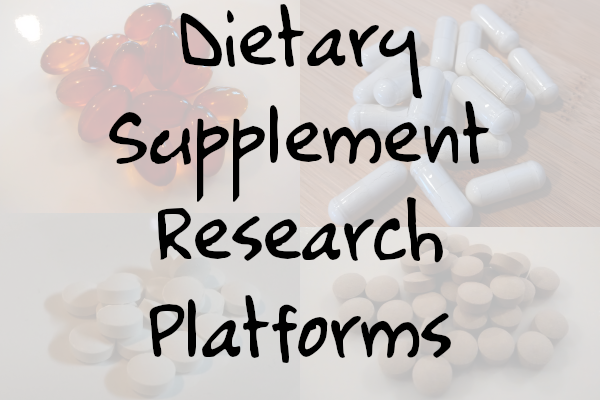 'Dietary Supplement Research Platforms' text with capsules and tablets