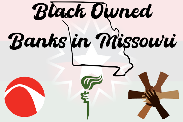 Logos of Black-Owned Banks in Missouri Logos of Black-Owned banks in Missouri with the Juneteenth and Pan-African flags in the background