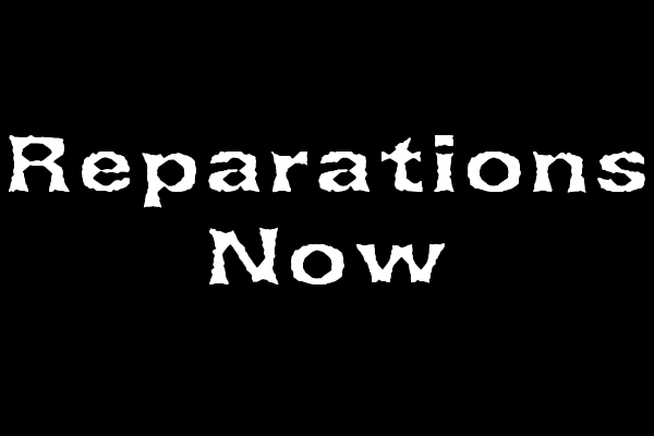 Reparations Now