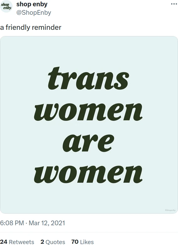 shop enby Tweet stating 'trans women are women'